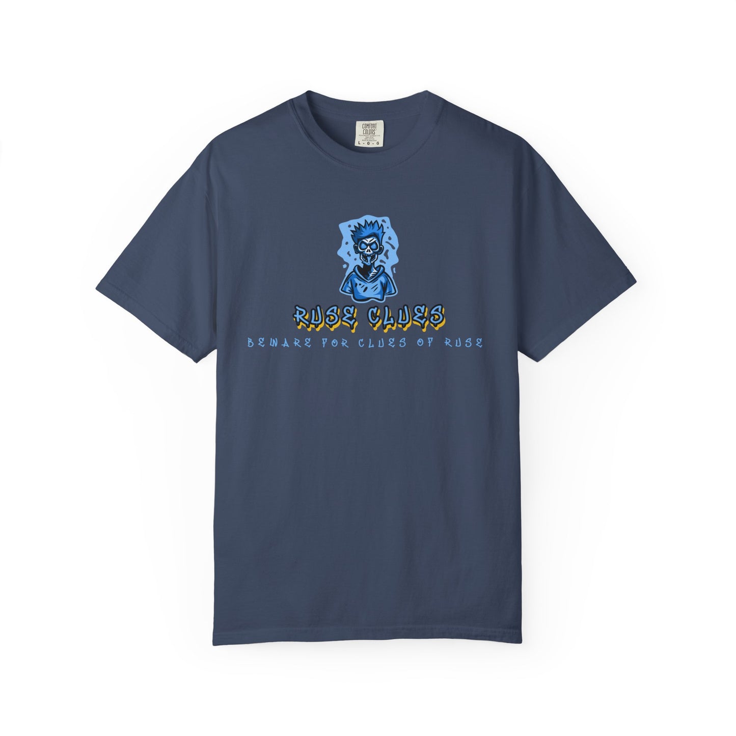 Garment-Dyed Ruse Clues T-Shirt - Unisex Graphic Shirt, Casual Wear, Gift for Friends, Street Fashion, Beach Day