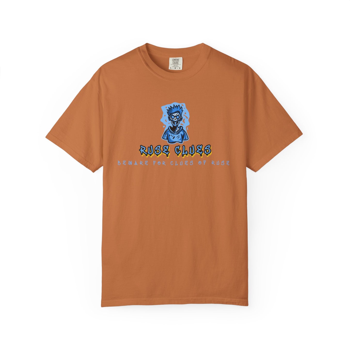 Garment-Dyed Ruse Clues T-Shirt - Unisex Graphic Shirt, Casual Wear, Gift for Friends, Street Fashion, Beach Day