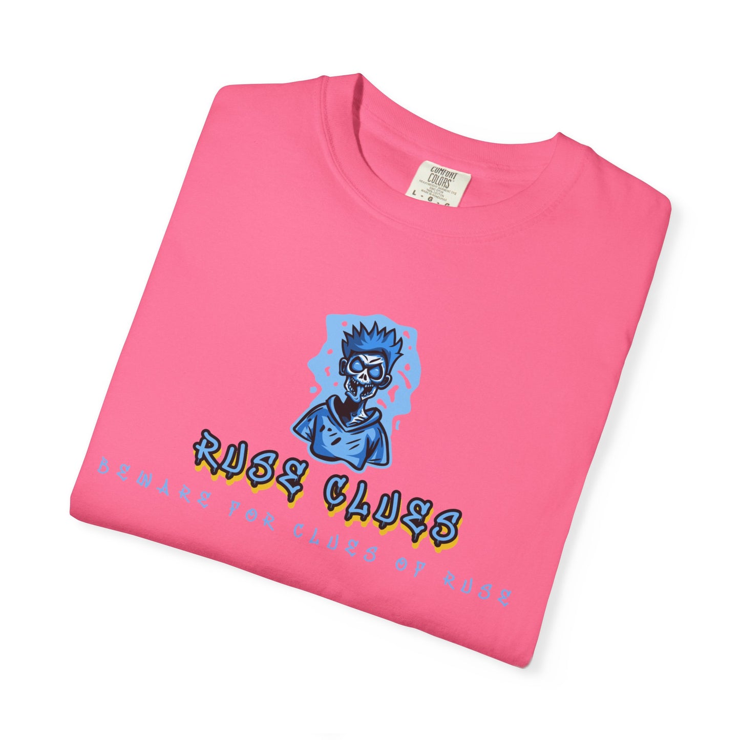 Garment-Dyed Ruse Clues T-Shirt - Unisex Graphic Shirt, Casual Wear, Gift for Friends, Street Fashion, Beach Day