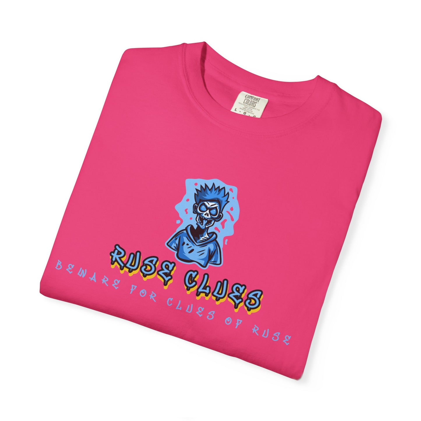 Garment-Dyed Ruse Clues T-Shirt - Unisex Graphic Shirt, Casual Wear, Gift for Friends, Street Fashion, Beach Day