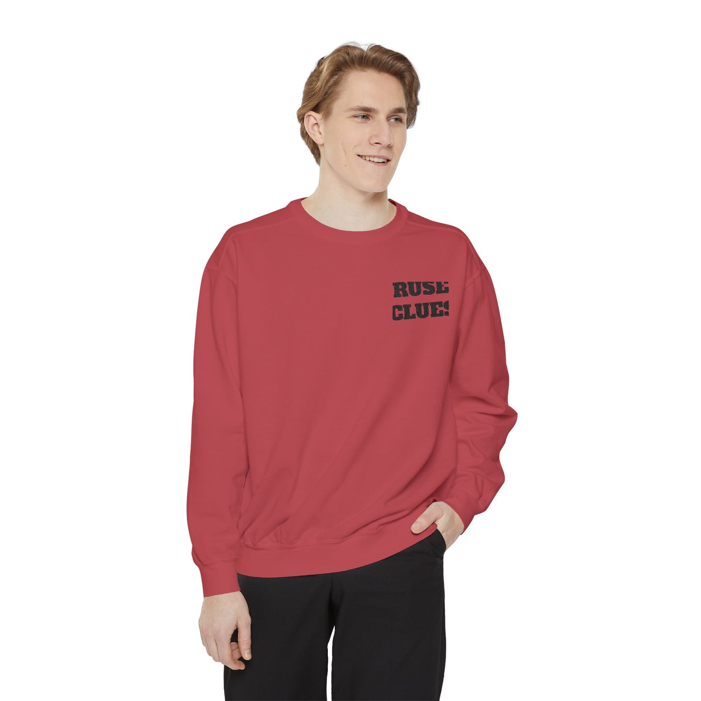 Unisex Garment-Dyed Ruse Clues Sweatshirt - Cozy, Trendy, Perfect for Everyday Wear, Gift for Friends and Family, Great for Fall and Winter