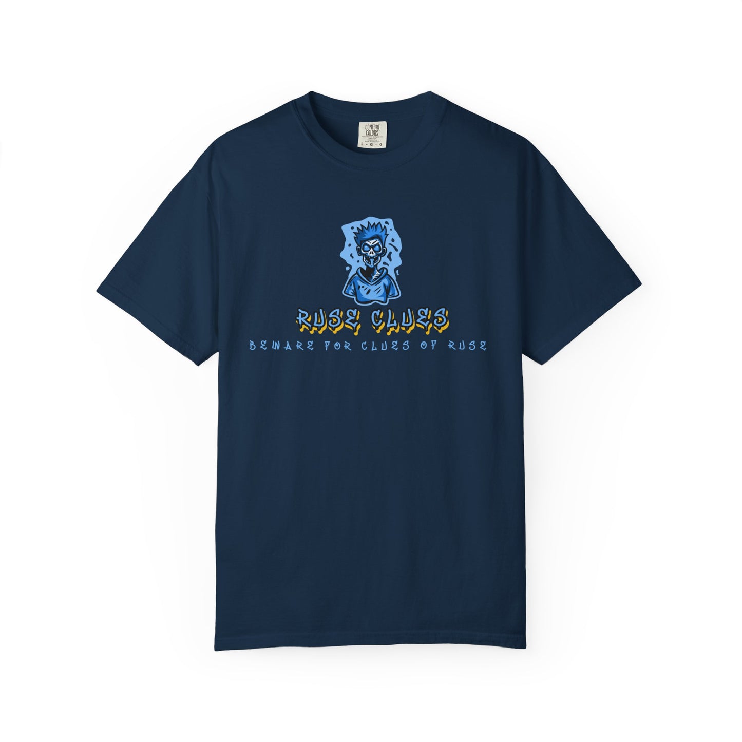 Garment-Dyed Ruse Clues T-Shirt - Unisex Graphic Shirt, Casual Wear, Gift for Friends, Street Fashion, Beach Day