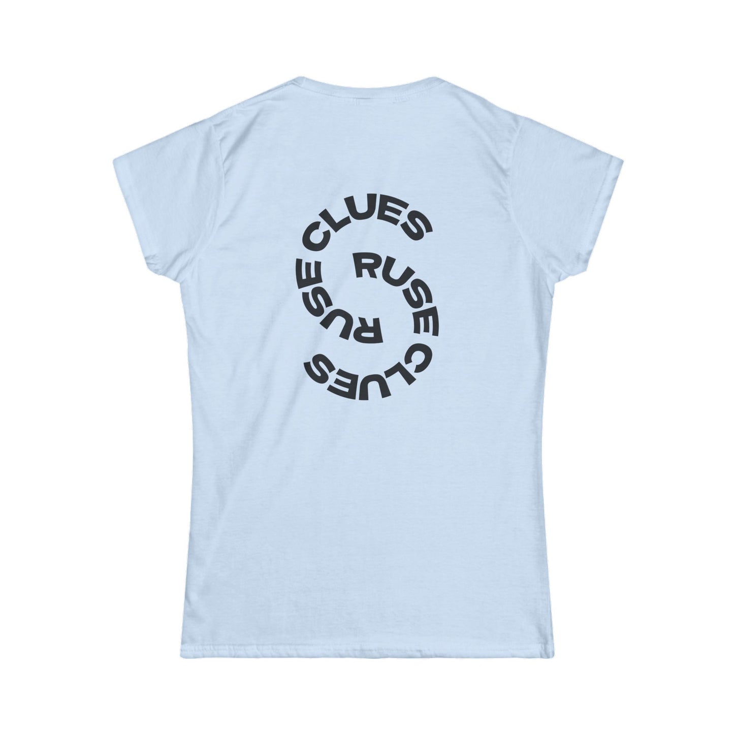Women's Graphic Ruse Clues Tee, Casual T-Shirt, Everyday Wear, Gift for Friends, Fun Summer Top